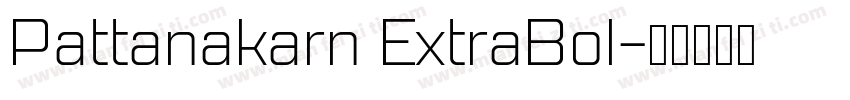 Pattanakarn ExtraBol字体转换